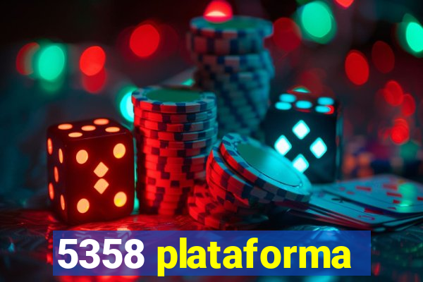 5358 plataforma